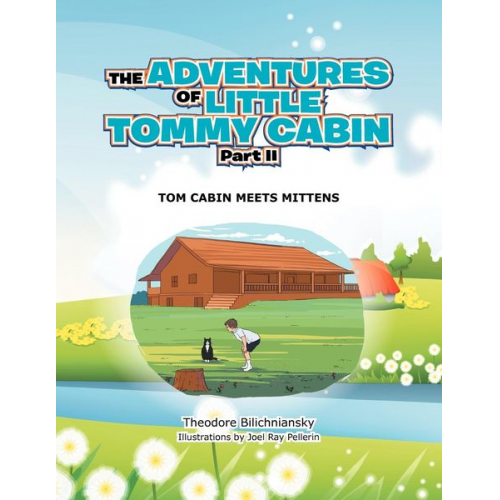 Theodore Bilichniansky - The Adventures of Little Tommy Cabin Part II