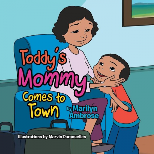 Marilyn Ambrose - Toddy's Mommy Comes To Town