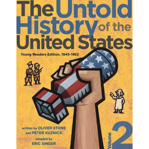 Oliver Stone Peter Kuznick - The Untold History of the United States, Volume 2