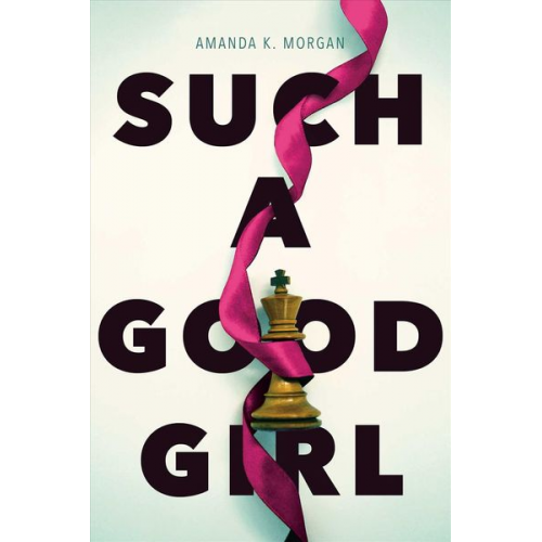 Amanda K. Morgan - Such a Good Girl