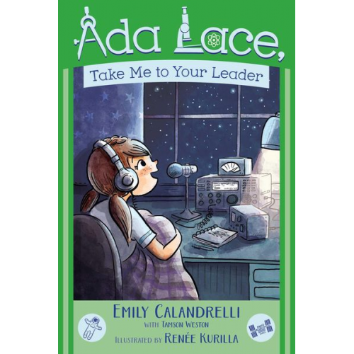 Emily Calandrelli - ADA Lace, Take Me to Your Leader