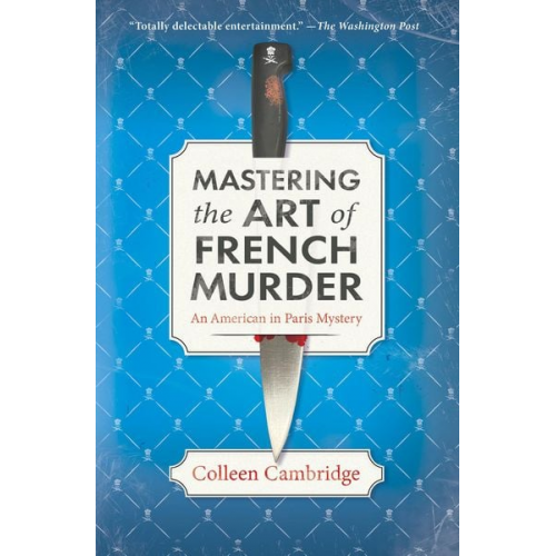 Colleen Cambridge - Mastering the Art of French Murder