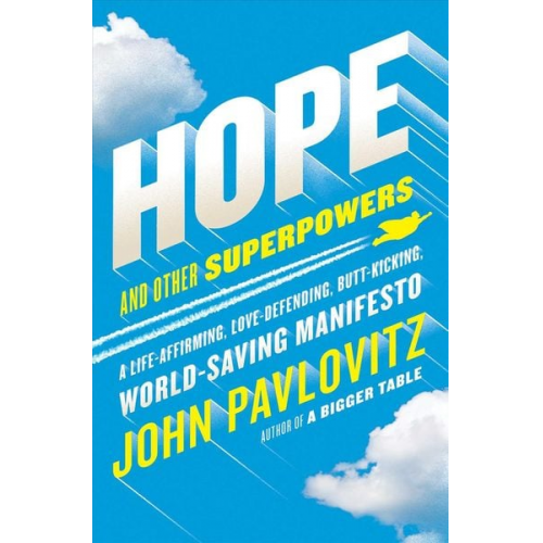 John Pavlovitz - Hope and Other Superpowers