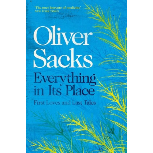 Oliver Sacks - Everything in Its Place