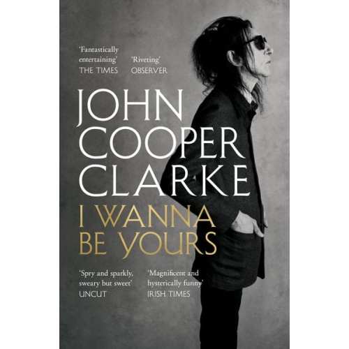 John Cooper Clarke - I Wanna Be Yours