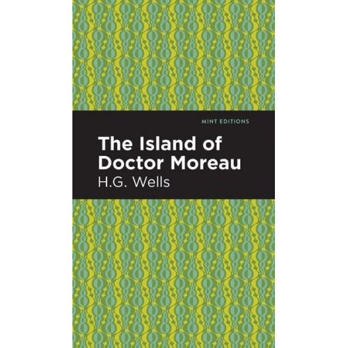 H. G. Wells - The Island of Doctor Moreau