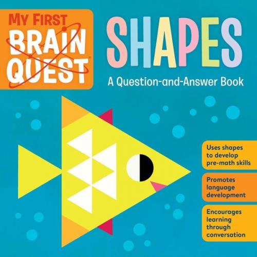 Workman Publishing - My First Brain Quest Shapes