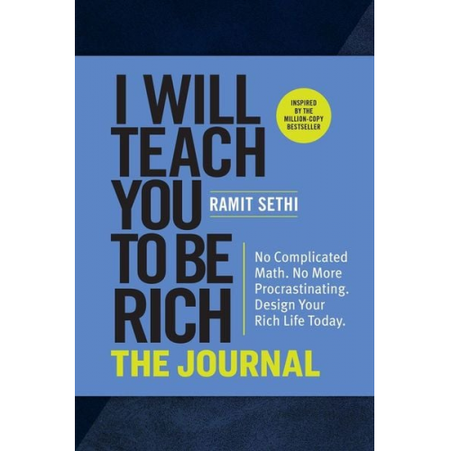 Ramit Sethi - I Will Teach You to Be Rich: The Journal