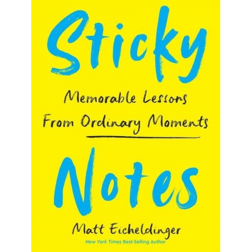 Matthew Eicheldinger - Sticky Notes