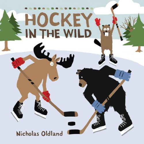 Nicholas Oldland - Hockey in the Wild