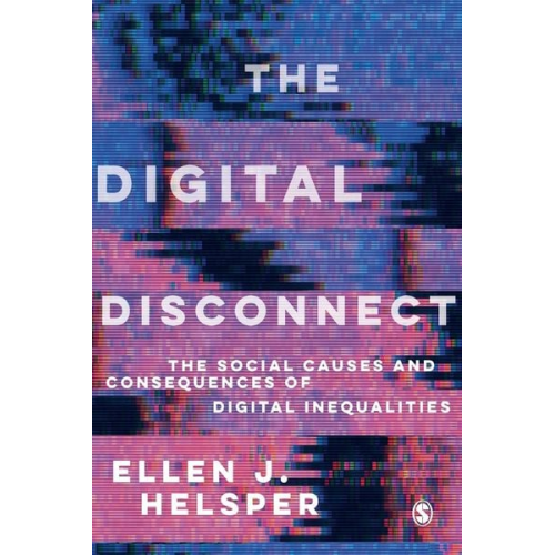 Ellen Helsper - The Digital Disconnect