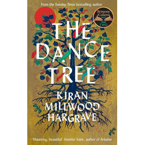 Kiran Millwood Hargrave - The Dance Tree