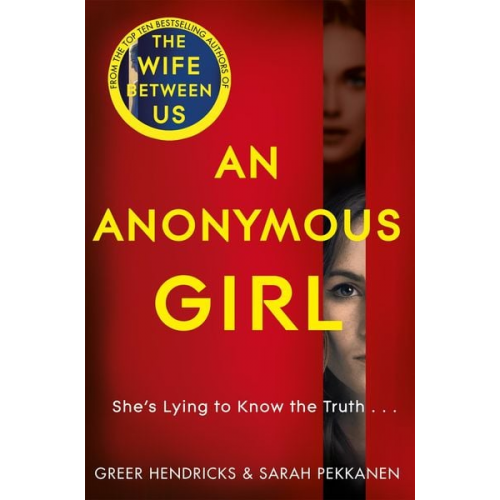 Greer Hendricks Sarah Pekkanen - An Anonymous Girl