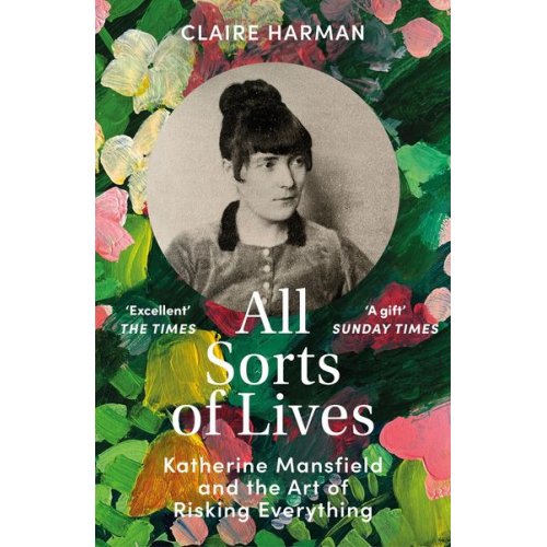 Claire Harman - All Sorts of Lives