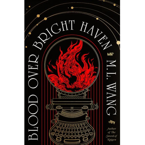 M. L. Wang - Blood Over Bright Haven