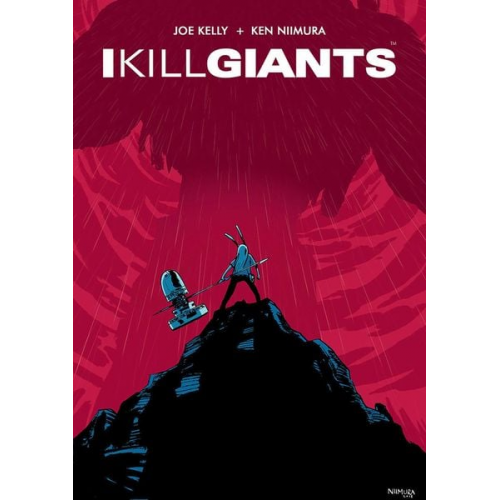 Joe Kelly - I Kill Giants Fifteenth Anniversary Edition