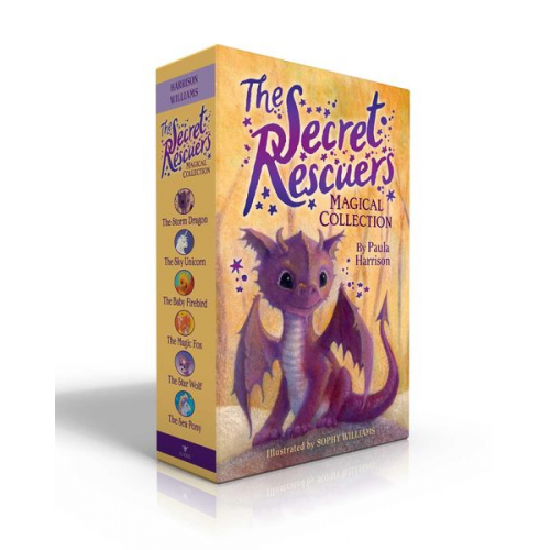 Paula Harrison - The Secret Rescuers Magical Collection (Boxed Set): The Storm Dragon; The Sky Unicorn; The Baby Firebird; The Magic Fox; The Star Wolf; The Sea Pony