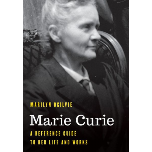 Marilyn Ogilvie - Marie Curie