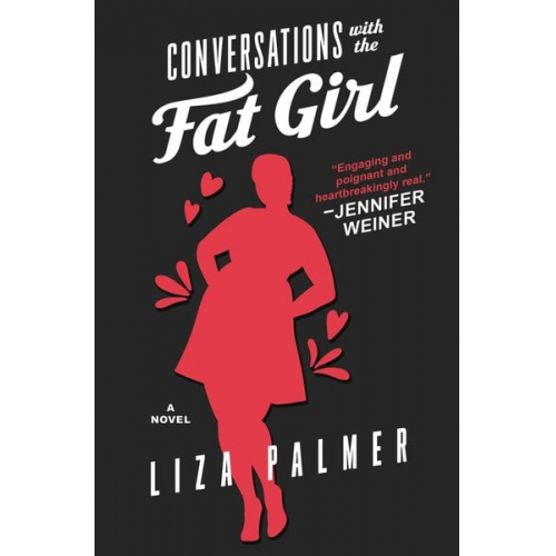 Liza Palmer - Conversations with the Fat Girl