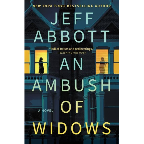 Jeff Abbott - An Ambush of Widows