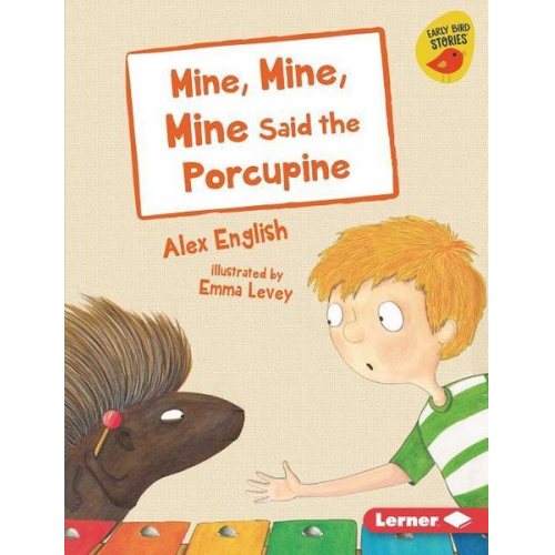 Alex English - Mine, Mine, Mine Said the Porcupine