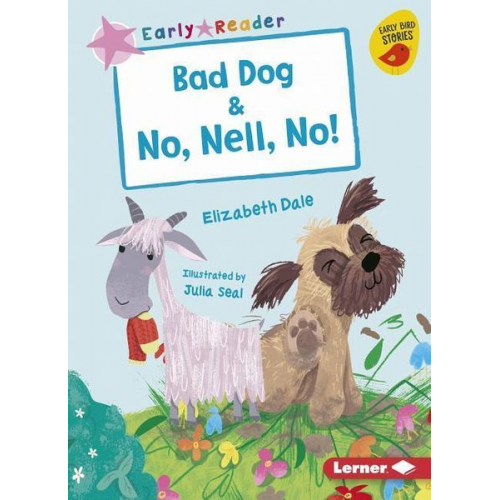 Elizabeth Dale - Bad Dog & No, Nell, No!