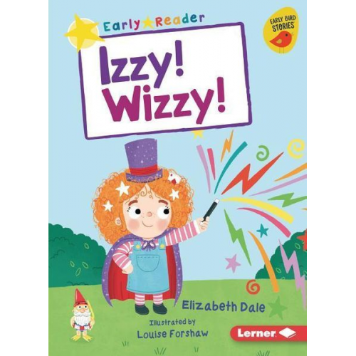 Elizabeth Dale - Izzy! Wizzy!