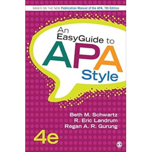 Beth M. Schwartz R Eric Landrum Regan A. R. Gurung - An EasyGuide to APA Style