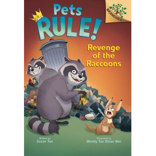 Susan Tan - Revenge of the Raccoons: A Branches Book (Pets Rule! #7)