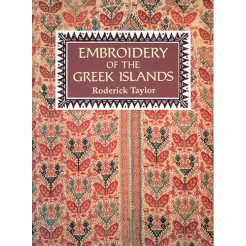 Roderick Taylor - Embroidery of the Greek Islands