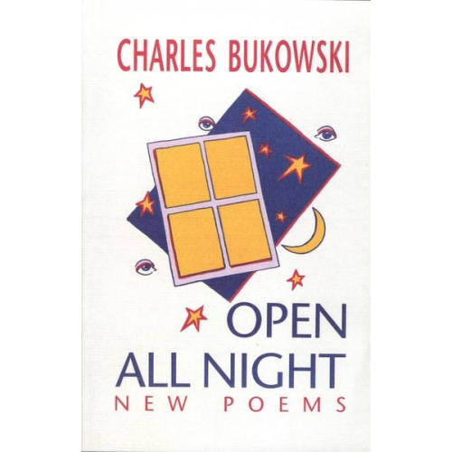 Charles Bukowski - Open All Night