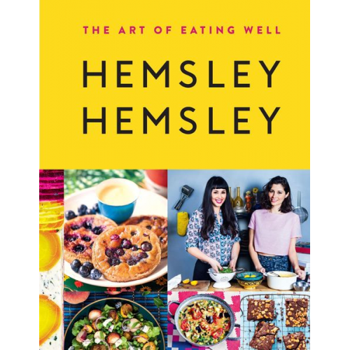 Jasmine Hemsley Melissa Hemsley - The Art of Eating Well