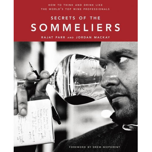 Rajat Parr Jordan Mackay - Secrets of the Sommeliers