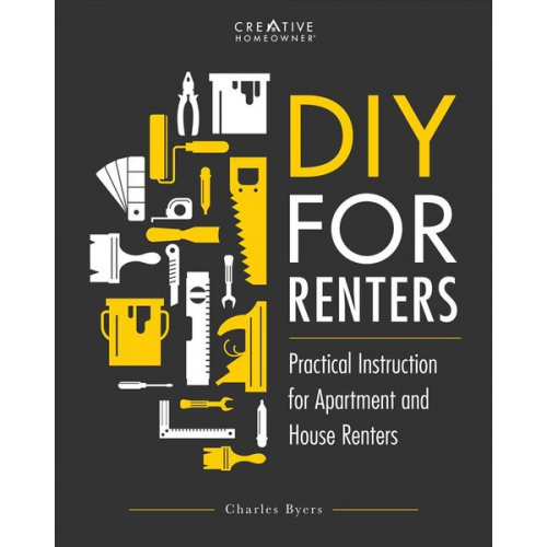 Charles Byers - DIY for Renters: Don't Call the Landlord