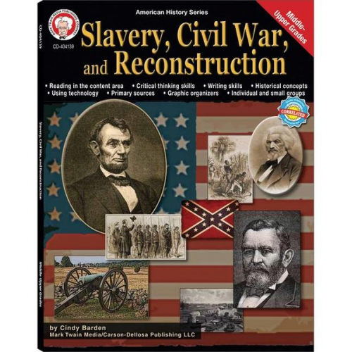 Cindy Barden - Slavery, Civil War, and Reconstruction, Grades 6 - 12