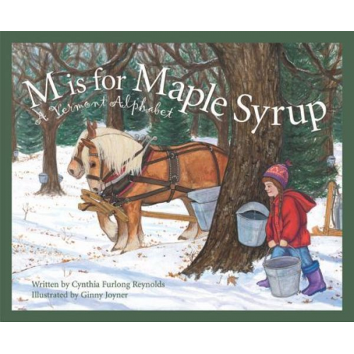 Cynthia Furlong Reynolds - M Is for Maple Syrup