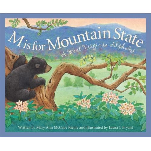 Mary Ann McCabe Riehle - M Is for Mountain State