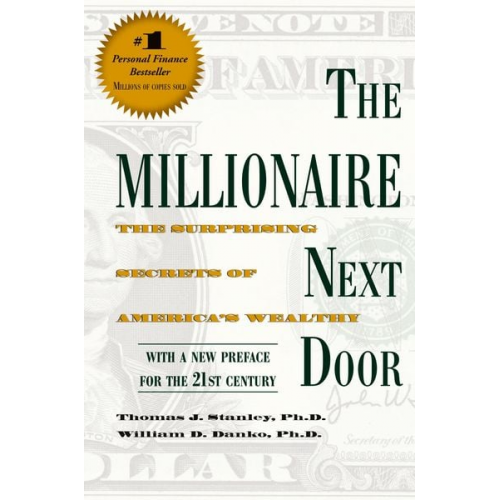 Thomas J. Stanley William D. Danko - The Millionaire Next Door