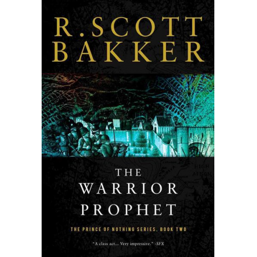 R. Scott Bakker - The Warrior Prophet