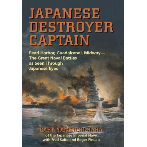 Tameichi Hara - Japanese Destroyer Captain