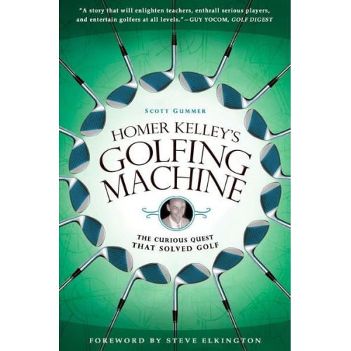 Scott Gummer - Homer Kelley's Golfing Machine