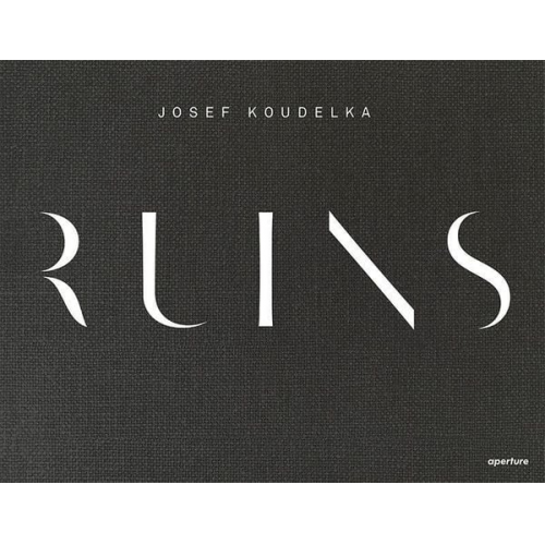 Josef Koudelka - Josef Koudelka: Ruins