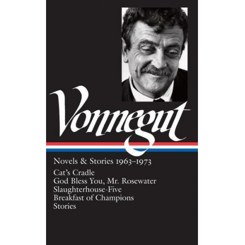 Kurt Vonnegut - Kurt Vonnegut: Novels & Stories 1963-1973 (Loa #216)