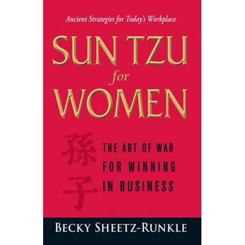 Becky Sheetz-Runkle - Sun Tzu for Women