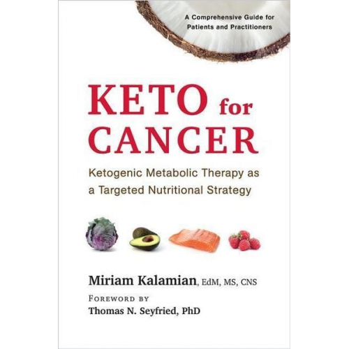 Miriam Kalamian - Keto for Cancer