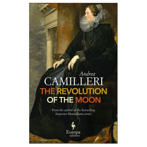 Andrea Camilleri - The Revolution of the Moon