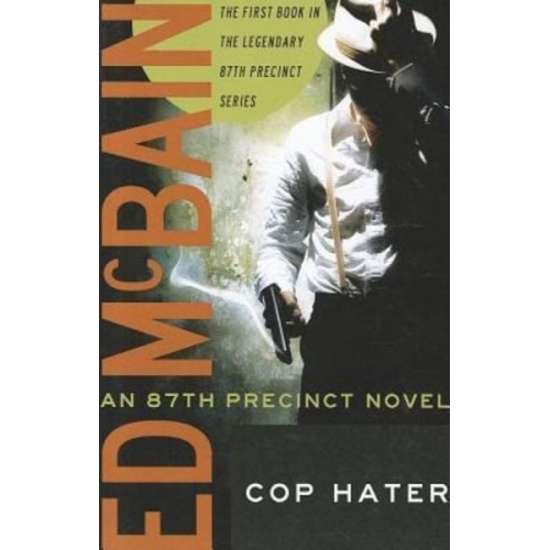 Ed McBain - Cop Hater