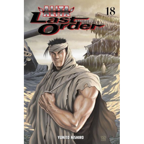 Yukito Kishiro - Battle Angel Alita: Last Order, Volume 18