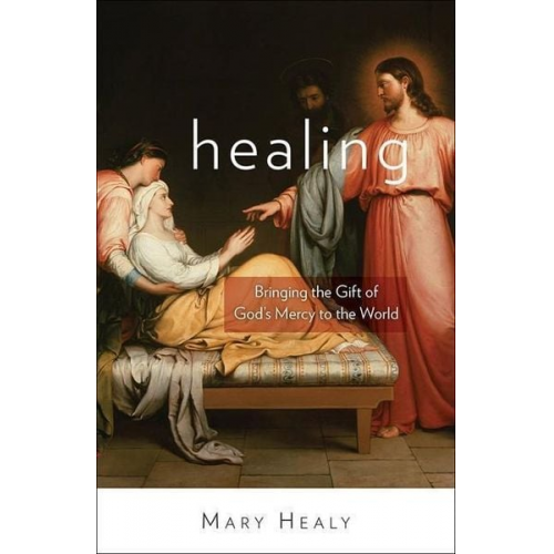 Mary Healy - Healing