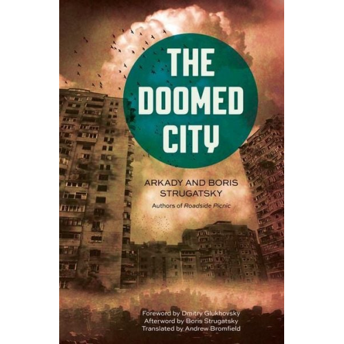 Arkady Strugatsky Boris Strugatsky - The Doomed City